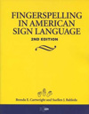 Fingerspelling in American Sign Language