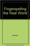 Fingerspelling in the Real World