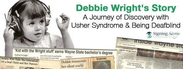 Debbie Wright's Story: A Journey of Discovery with Usher Syndrome and Being Deafblind