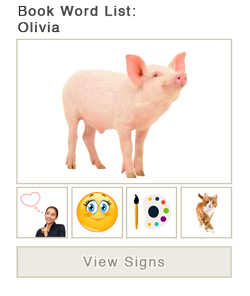 View word list of ASL signs for the book Olivia