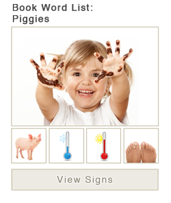 View word list of ASL signs for the book Piggies