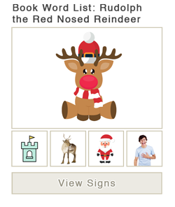 View word list of ASL signs for the book Rudolph The Red Nosed Reindeer