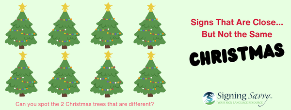 Signs That Are Close... But Not the Same — Christmas
