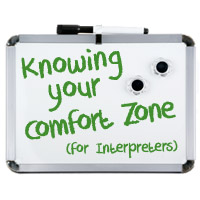 Interpreter 4-1-1: The Importance of Interpreters Knowing Their Own Comfort Zone