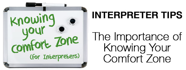 Interpreter 4-1-1: The Importance of Interpreters Knowing Their Own Comfort Zone