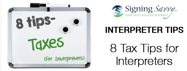 Interpreter 4-1-1: Tax Tips for Interpreters