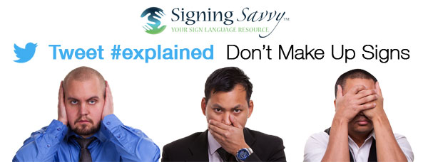 Tweet Explained: Don't make up signs