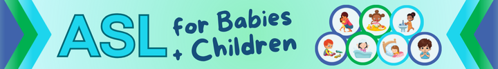 American Sign Language for Babies and Children